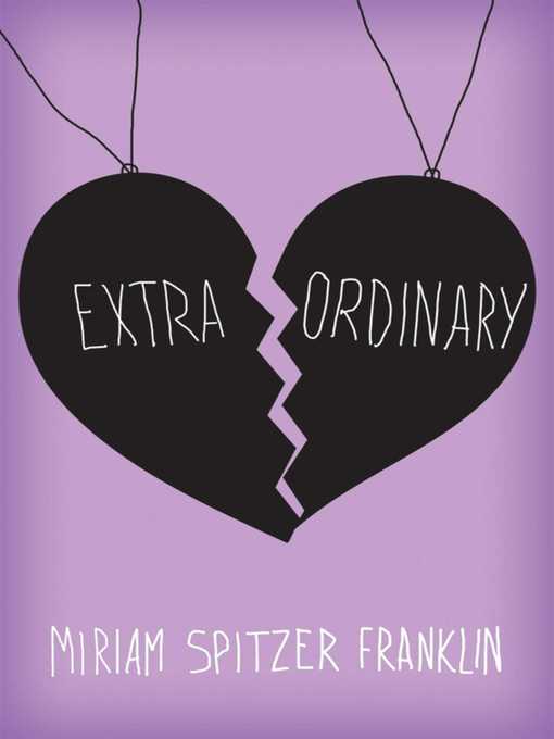 Title details for Extraordinary by Miriam Spitzer Franklin - Available
